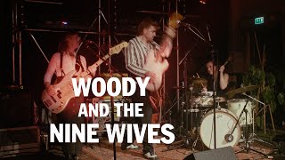 Woody and The Nine Wives  Early Johnny Live [upl. by Nnylsoj403]