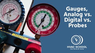 HVAC Gauges Analog vs Digital vs Probes [upl. by Esra938]