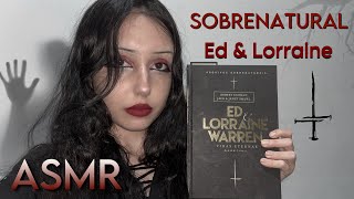 ASMR SOBRENATURAL  ED amp LORRAINE WARREN  SAGA DE HORROR PT 1 [upl. by Llevrac]