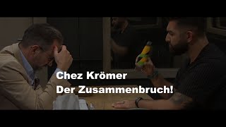 Chez KrömerDer Zusammenbruch [upl. by Eiramenna607]