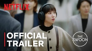 Extraordinary Attorney Woo  Official Trailer  Netflix ENG SUB [upl. by Schuler198]