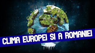 BAC GEOGRAFIE Clima EUROPEI si a ROMANIEI [upl. by Olimreh426]