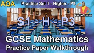 GCSE Maths AQA Practice Paper Set 1  Higher Tier  Paper 3  Walkthrough with Full Solutions [upl. by Leaper]