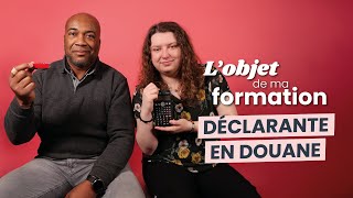 LObjet de ma formation  Déclarante en douane   Aline amp Paul [upl. by Imoyaba922]