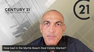 How Bad Is The Myrtle Beach Real Estate Market [upl. by Ahearn430]