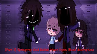 Part 3 Springtrap And Delilah Meet Again [upl. by Nillad]