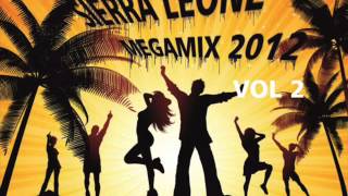 SIERRA LEONE MUSIC 2012 BEST OF SALONE MEGAMIX VOL 2 by DJ MED piornia [upl. by Haissem649]