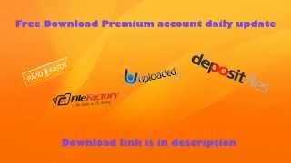 Get Premium account for Rapidgator Uploadedto and Filefactory absolutely free  Daily Update [upl. by Indys572]