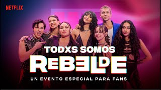 TODXS SOMOS REBELDE Livestream  Rebelde  Netflix [upl. by Lilac148]