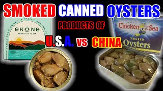 USA Canned Smoked Oysters vs CHINA Canned Smoked Oysters [upl. by Eanyl386]