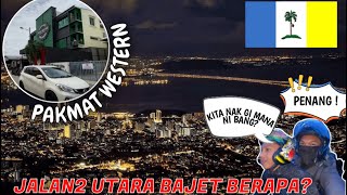 PERGI PENANG BAJET BERAPA PULA  LETS GO [upl. by Jeroma741]