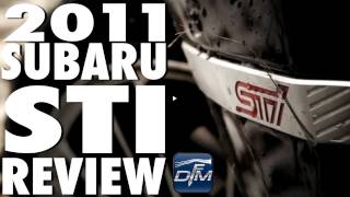 DownForce Motoring 2011 Subaru STI Review [upl. by Gerardo]