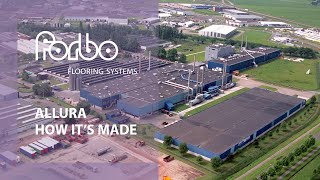 Allura LVT  How Its Made  Forbo Flooring Systems [upl. by Sager]