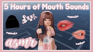 ꒰ Roblox ASMR 🎀 ꒱ FIVE HOURS Of Echoed amp Layered Mouth Sounds 👄💭 𝜗𝜚 ˎˊ˗ [upl. by Chien]