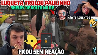 🤣🔥 LUQUET4 TROLOU PAULINHO ELE ficou SEM REAÇÃO ao VER THOMAS SHELBY e QUERIDÃO na CAPITAL CITY [upl. by Plume921]