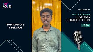 FGYM  SINGING COMPETITION SOUTH INDIA 2024  T01SI2024013  F Felix Joel  FGPC Yelahanka [upl. by Alysia451]