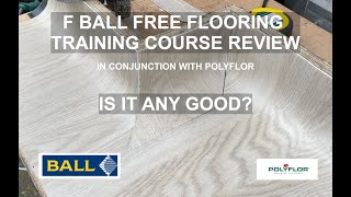 F Ball Flooring Apprentice Masterclass Course Review [upl. by Ibmab381]