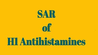 SAR of H1 antihistamines  Medicinal Chemistry II  III B Pharm V Semester  Unit [upl. by Annaoj621]