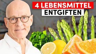 Effektiver DETOX Die 4 BESTEN Lebensmittel um den Körper zu entgiften [upl. by Ailatan]