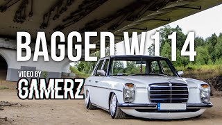 Bagged MercedesBenz W114  Gamerz [upl. by Geraldina68]