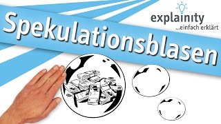 Spekulationsblasen einfach erklärt explainity® Erklärvideo [upl. by Ahsiea]