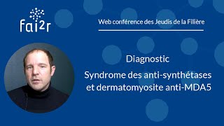 Diagnostic  Syndrome des antisynthétases et dermatomyosite antiMDA5 Partie 12 [upl. by Llehsyt]