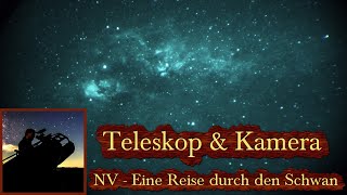 Night Vision Astronomy  Eine Reise durch den Schwan im Juni 2021 Astronomie [upl. by Esinev]