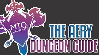 The Aery Dungeon Guide  Final Fantasy XIV Heavensward [upl. by Aihsenad]