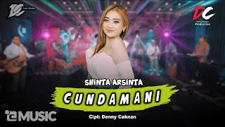 SHINTA ARSINTA  CUNDAMANI OFFICIAL LIVE MUSIC  DC MUSIK [upl. by Jasmine]