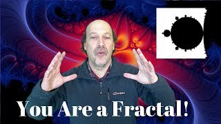 You Are a Fractal Interdimensional Being Fractals and the Multiverse part III [upl. by Krock]