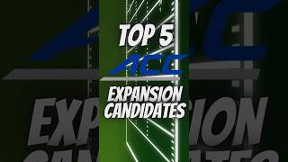 Top 5 ACC Expansion amp Realignment Candidates [upl. by Zrike]