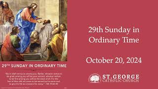 St George Church 29th Sunday in Ordinary Time October 20 2024 [upl. by Hezekiah]