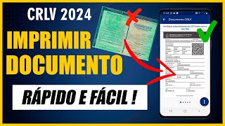 Como IMPRIMIR O CRLV 2024 DOCUMENTO DO VEICULO  RÁPIDO E FÁCIL [upl. by Anivlac]