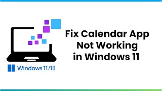 Calendar App Not Working in Windows 11 Fix [upl. by Nitas800]