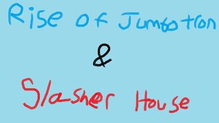 Rise of Jumbotron and Slasher House Rec Room [upl. by Tellford1]