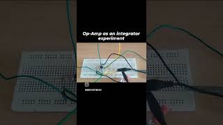 Opamp as an integrator experimentPhysics [upl. by Ellwood]