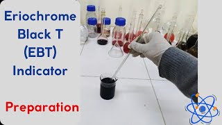 Preparation of Eriochrome Black T EBT Indicator Solochrome Black T [upl. by Tersina]