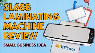 LAMINATING MACHINE OFFICOM SL688 REVIEW FOR SMALL BUSINESS NGAYON PASUKAN [upl. by Hannis]