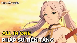 ALL IN ONE  Tóm Tắt Pháp Sư Tiễn Táng  Sousou No Frieren  Full SS1  Tóm Tắt Anime  Bộ Tộc Anime [upl. by Ahsele]