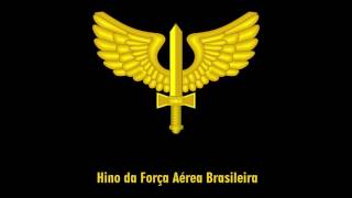 Hino da Força Aérea Brasileira [upl. by French100]