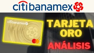 Tarjeta ORO Citibanamex  TODO lo que NECESITAS SABER💥 [upl. by Delgado64]