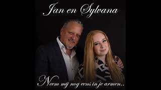 Jan en Sylvana  Neem mij nog eens in je armen [upl. by Ecyob]