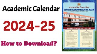 Academic Calendar 202425  SEBA Academic Calendar 202425 how to download [upl. by Ainaznat]