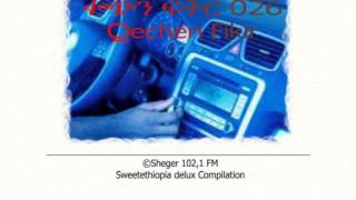 Qechen Fikir 026 Radio Drama Sheger 1021 FM  MP4 [upl. by Ikcim]