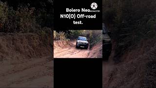 Bolero Neo N10O short distance Offroad test [upl. by Frankie]