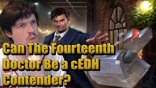 Fourteenth DoctorK9 cEDH Deck Tech  The best Dr Who Commanders for cEDH [upl. by Noemys]