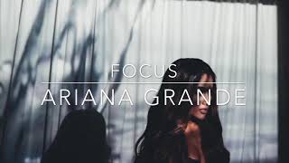 Ariana grande  focus slowed down [upl. by Ecirahs]