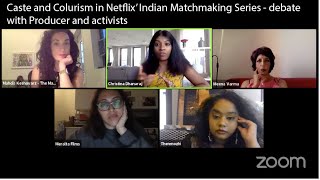 Debate over Caste and Colourism in the Netflix show Indian Matchmaking  with producer and activists [upl. by Ysiad]