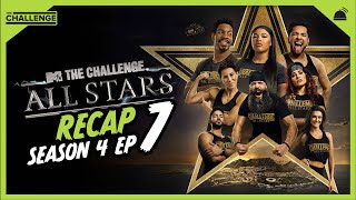 The Challenge All Stars 4  Ep 7 Recap [upl. by Roxanna]