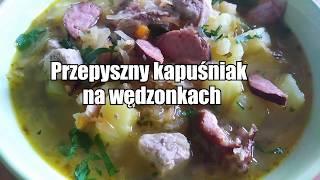 Kapuśniak niesamowicie smaczny ugotowany na wędzonce Cabbage soup with smoked meat [upl. by Eirahs]